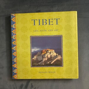 Tibet Life, Myth, Art Hardcover Book: Michael Willis Later Edition First Printing image 1