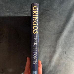 Gringos by Charles Portis 1991 First Edition First Printing Fine/Near Fine Hardcover image 8