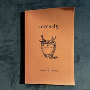 Remedy by John Roedel First Edition Near Fine Paperback image 5
