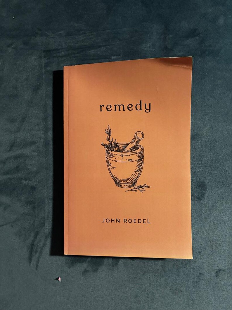 Remedy by John Roedel First Edition Near Fine Paperback image 5