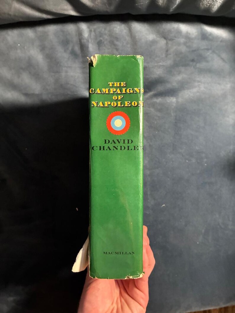 The Campaigns of Napoleon by David G. Chandler 1966 First Edition Second Printing Very Good/Good image 8