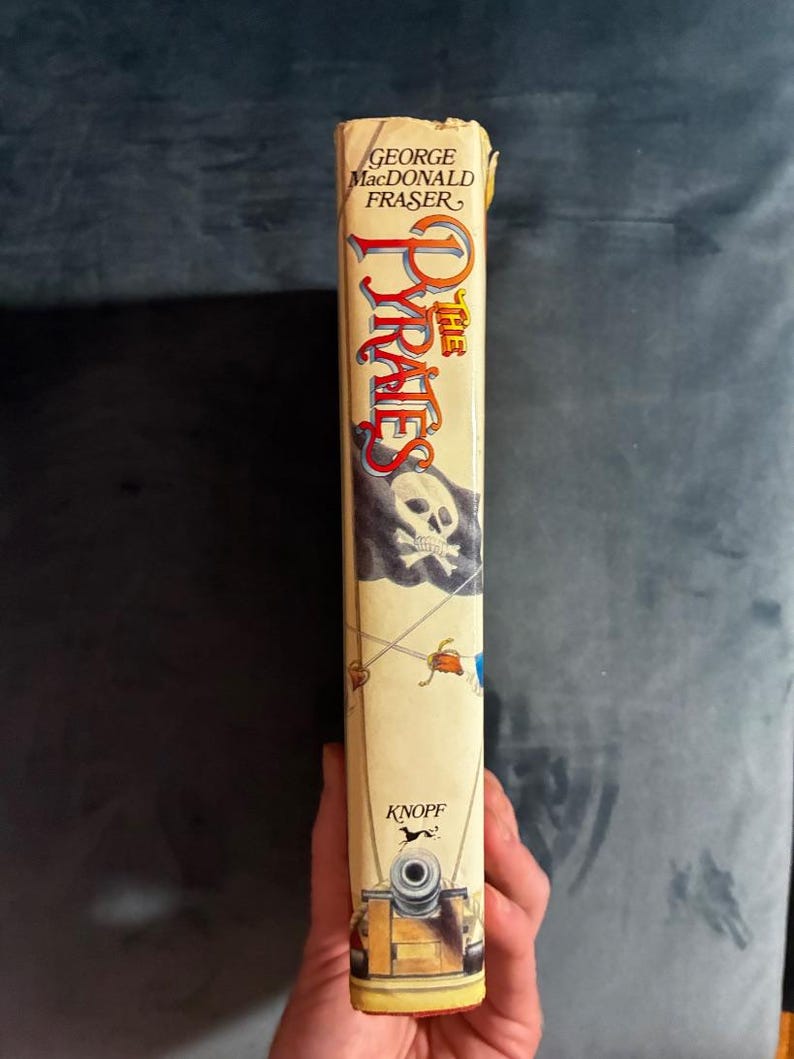 Los Piratas de George MacDonald Fraser, 1984, Primera Edición, Primera Impresión, Casi Perfecto/Muy Buen Estado, Tapa Dura imagen 7