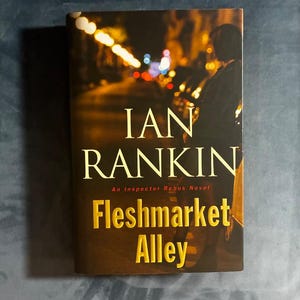 Fleshmarket Alley by Ian Rankin 2005 First Edition First Printing Fine/Near Fine image 1