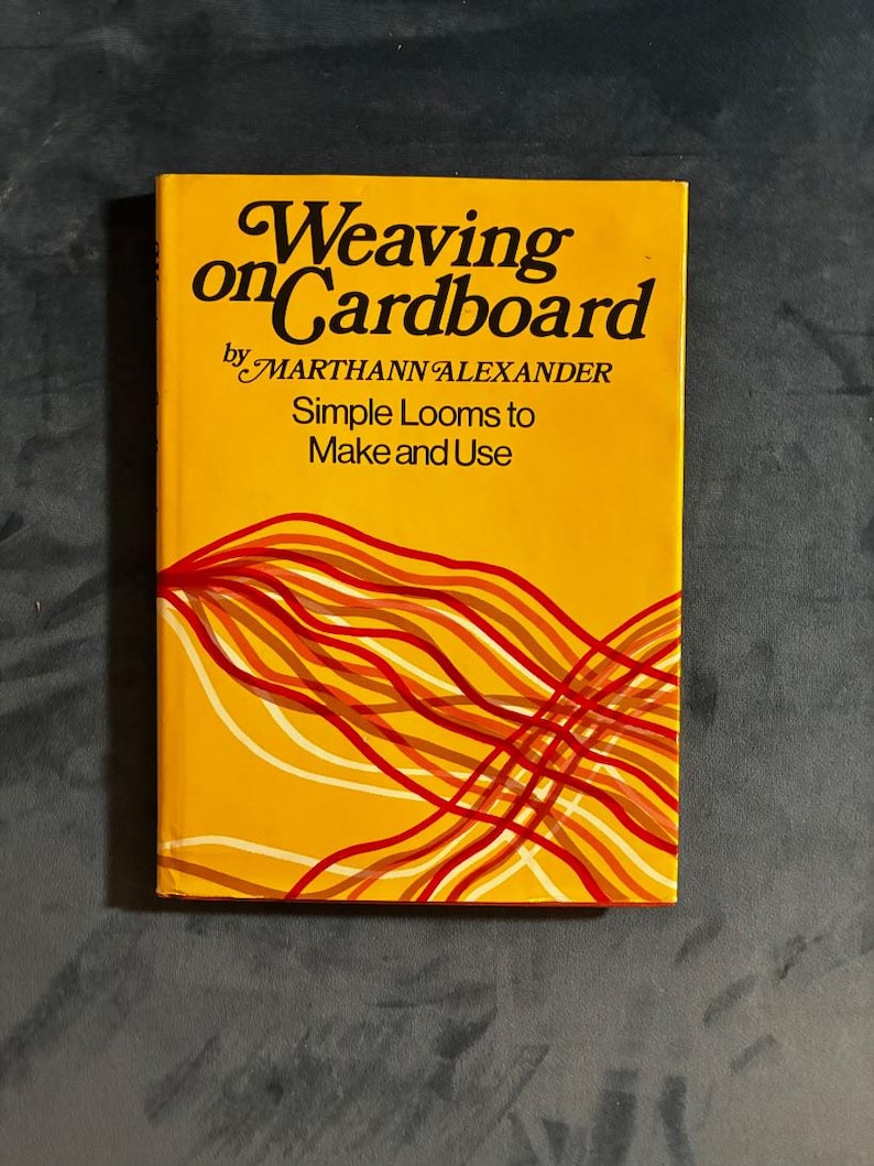 Weaving on Cardboard: Simple Looms to Make and Use (1972 First Edition) image 1