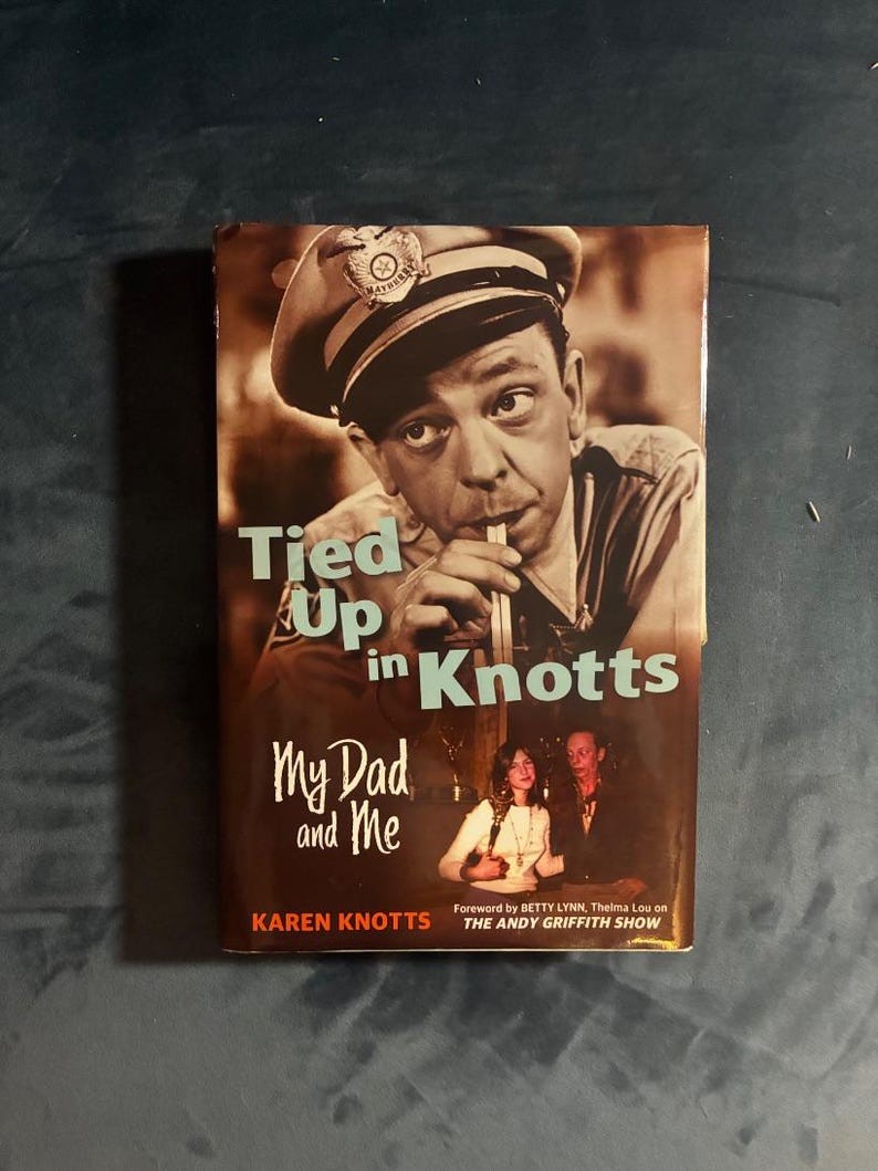 Tied Up in Knotts: My Dad and Me by Karen Knotts Signed 2021 First Edition First Printing Fine/Fine Hardcover image 1