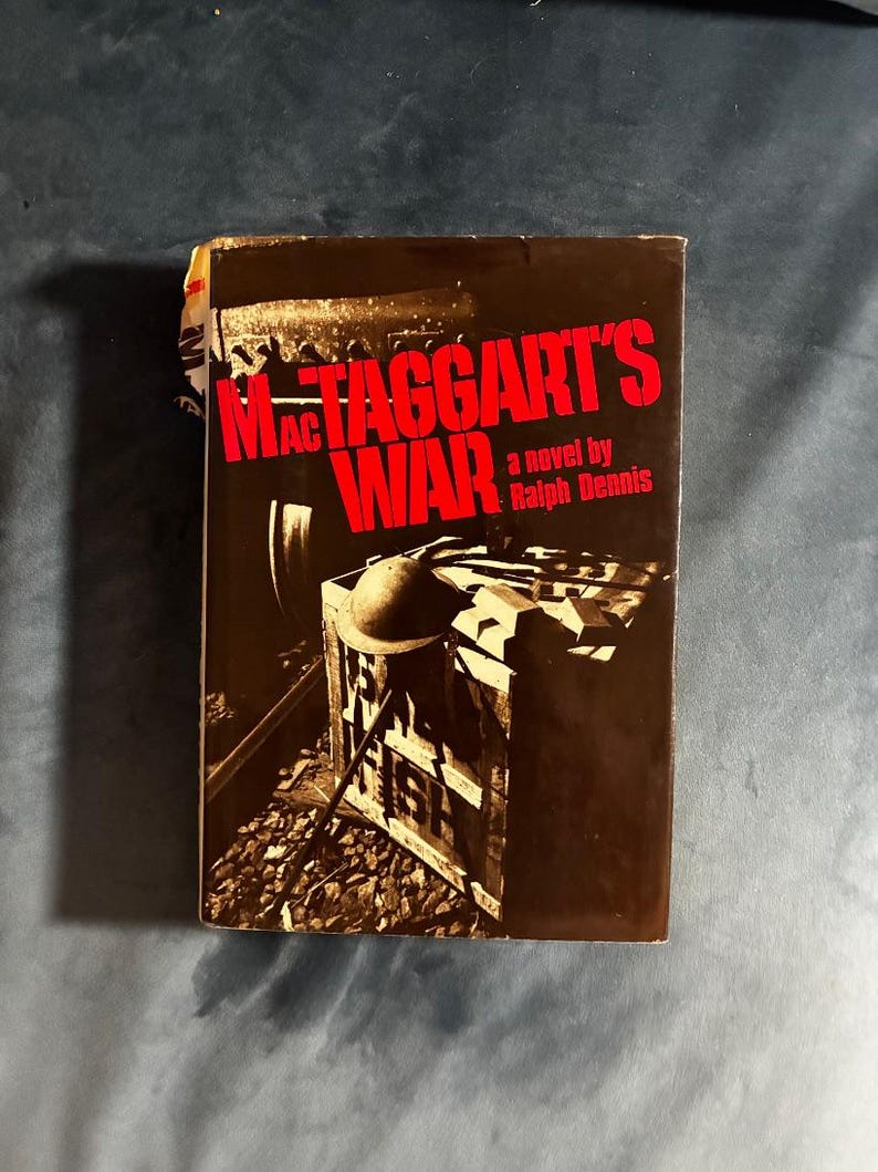 MacTaggart's War by Ralph Dennis 1979 First Edition First Printing Near Fine/Very Good image 1