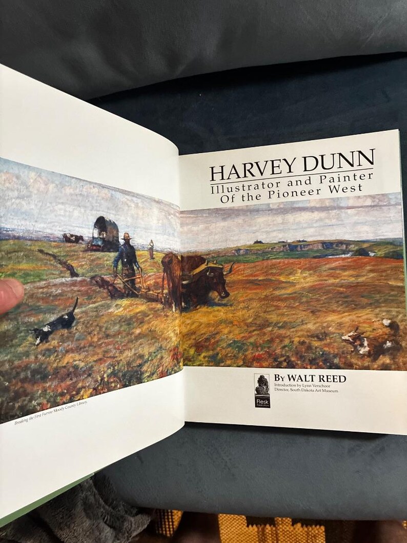 Harvey Dunn: Ilustrador y pintor del Oeste pionero por Walt Reed 2010 Primera edición Primera impresión Excelente/Casi excelente imagen 5