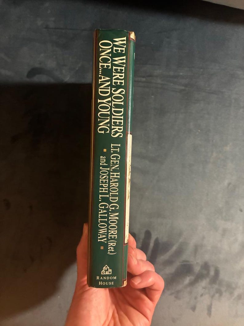 We Were Soldiers Once... and Young by Lt. Gen. Harold G. Moore (Ret.) and Joseph L. Galloway 1992 First Edition First Printing Hardcover image 8