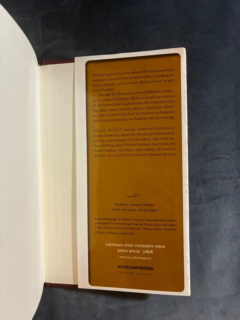 Ledgers of History: William Faulkner, an Almost Forgotten Friendship, and an Antebellum Plantation Diary by Sally Wolff Signed 2010 First image 4
