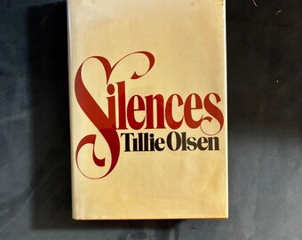 Silences van Tillie Olsen 1978 Eerste editie Eerste druk Bijna nieuwstaat/Zeer goed Hardcover