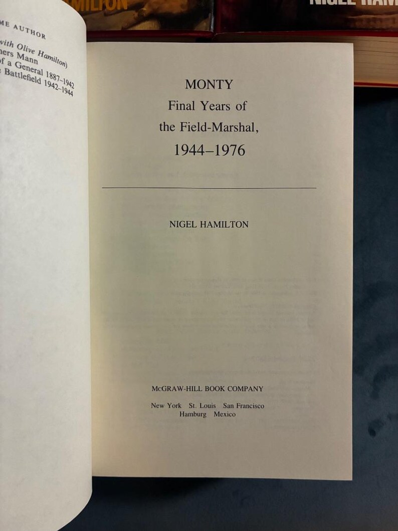 Monty, colección de 3 volúmenes (Marshall Montgomery) de Nigel Hamilton. Primera edición, primera impresión. Tapa dura. En muy buen estado. imagen 12