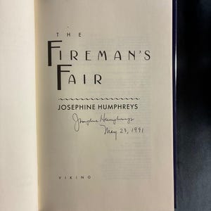 The Fireman's Fair by Josephine Humphreys Signed 1991 First Edition First Printing Fine/Near Fine image 7