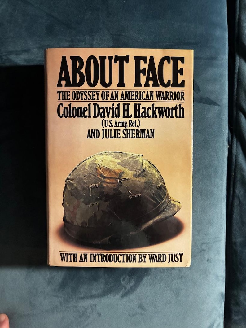 About Face: De odyssee van een Amerikaanse krijger door David Hackworth, eerste editie, eerste druk, 1989 afbeelding 1
