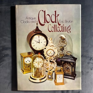 Relojes antiguos y coleccionismo de relojes por Eric Bruton, 1974. Primera edición, primera impresión. Muy buen estado. imagen 1