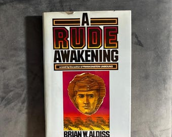 A Rude Awakening by Brian W. Aldiss 1978 First Edition First Printing Near Fine/Very Good