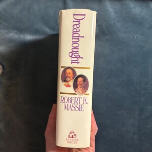 Dreadnought: Britain, Germany, and the Coming of the Great War by Robert K. Massie 1991 First Edition First Printing Fine/Near Fine image 8