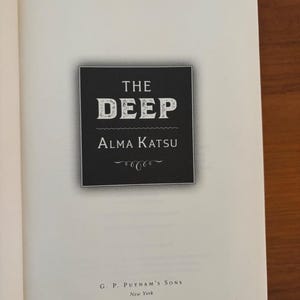 The Deep by Alma Katsu First Edition First Printing Hardcover image 5