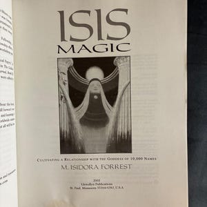 Isis Magic: Cultivating a Relationship with the Goddess of 10,000 Names by M. Isidora Forrest 2001 First Edition First Printing Very Good image 3