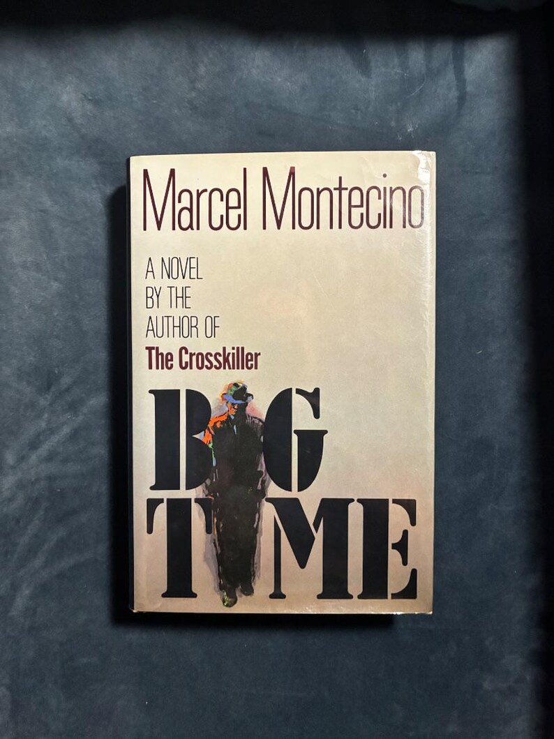 Big Time von Marcel Montecino, Erstausgabe, erster Druck, nahezu neuwertig/sehr gut, Hardcover Bild 1