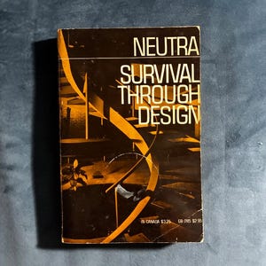 Survival Through Design by Richard Neutra Later Edition Good image 1