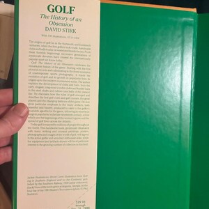 Golf: La historia de una obsesión, de David Stirk, 1987. Primera edición, primera impresión. Excelente/Casi excelente estado. imagen 2