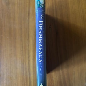 The Dhammapada: A New Translation of the Buddhist Classic with Annotations by Gil Fronsdal Near Fine Hardcover image 3