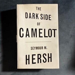 The Dark Side of Camelot by Seymour M. Hersh First Edition First Printing Fine/Very Good Hardcover image 1