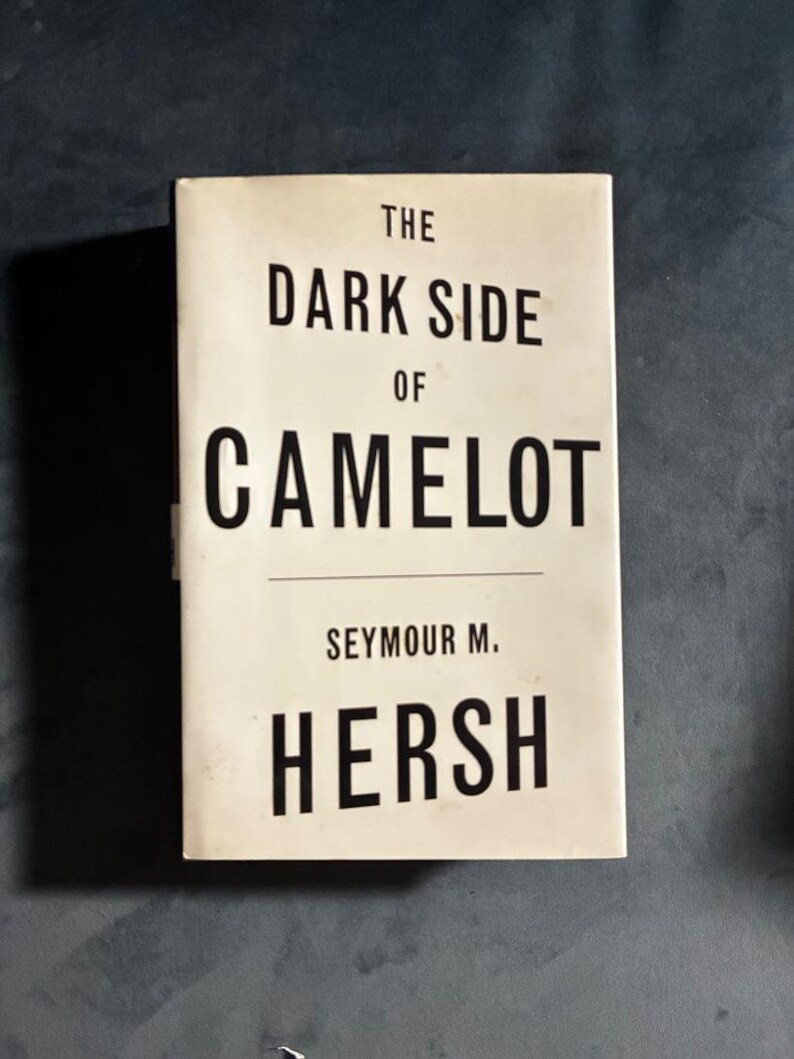 The Dark Side of Camelot by Seymour M. Hersh First Edition First Printing Fine/Very Good Hardcover image 1