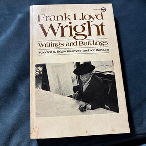 Frank Lloyd Wright: Skrifter och byggnader (utvald av Kaufmann & Raeburn) Pocketbok bild 1