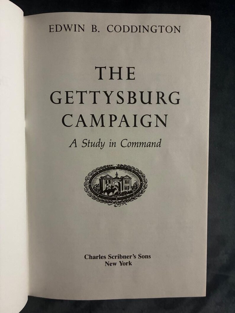 The Gettysburg Campaign: A Study in Command by Edwin B. Coddington 1984 Charles Scribner's Sons Edition First Printing Hardcover image 8