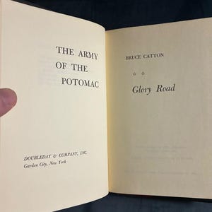 The Army of the Potomac (trilogy): Mr. Lincoln's Army; Glory Road; A Stillness at Appomattox by Bruce Catton 1962 Doubleday Edition image 6