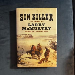Sin Killer by Larry McMurtry 2002 First Edition First Printing Near Fine/Very Good image 1