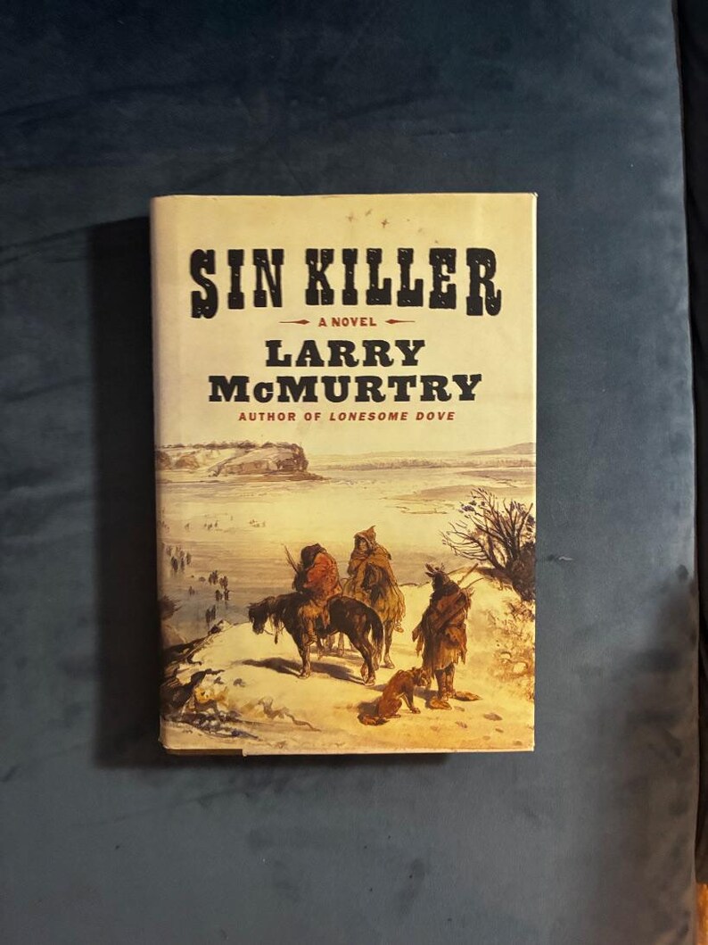 Sin Killer by Larry McMurtry 2002 First Edition First Printing Near Fine/Very Good image 1