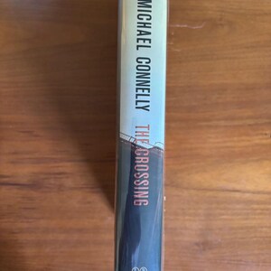 Michael Connelly, De Oversteek, Gesigneerde eerste editie, hardcover (in bijna perfecte staat) afbeelding 5