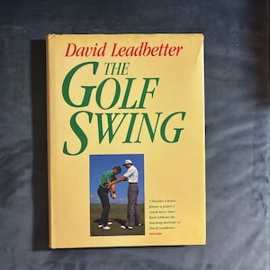 The Golf Swing by David Leadbetter 1990 First Edition Second Printing Near Fine/VG+ Hardcover image 1