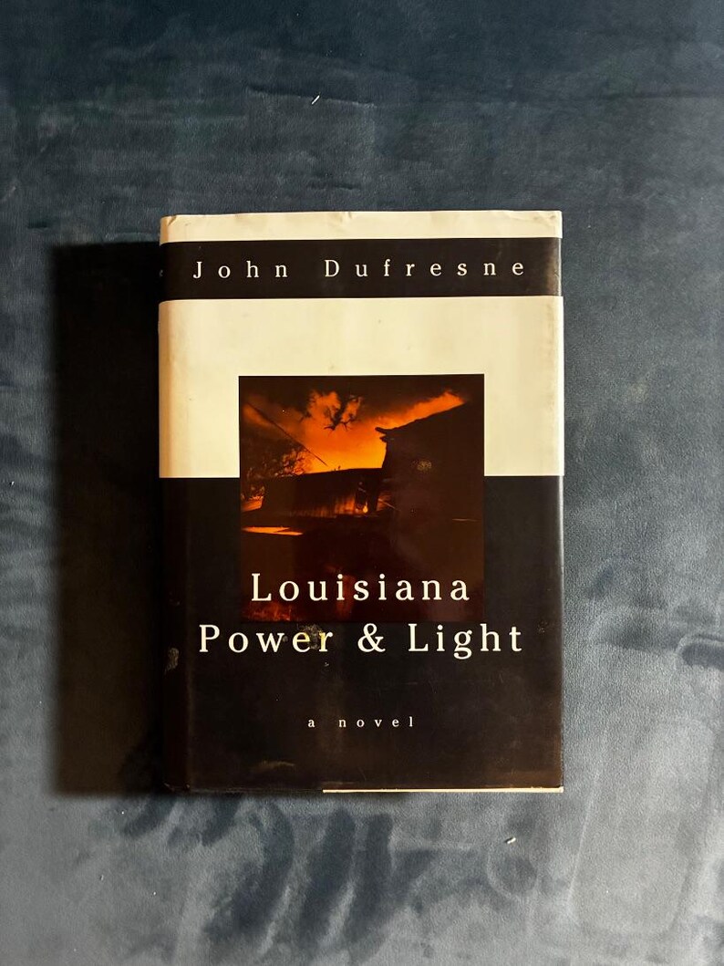 Louisiana Power & Light de John Dufresne, 1994, Primera edición, primera impresión, Casi perfecto/Muy buen estado, Tapa dura imagen 1