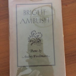 Bright Ambush van Audrey Wurdemann, 1e editie, 1e druk, winnaar van de Pulitzerprijs voor poëzie. afbeelding 3