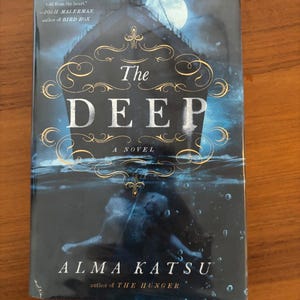 The Deep by Alma Katsu First Edition First Printing Hardcover image 1