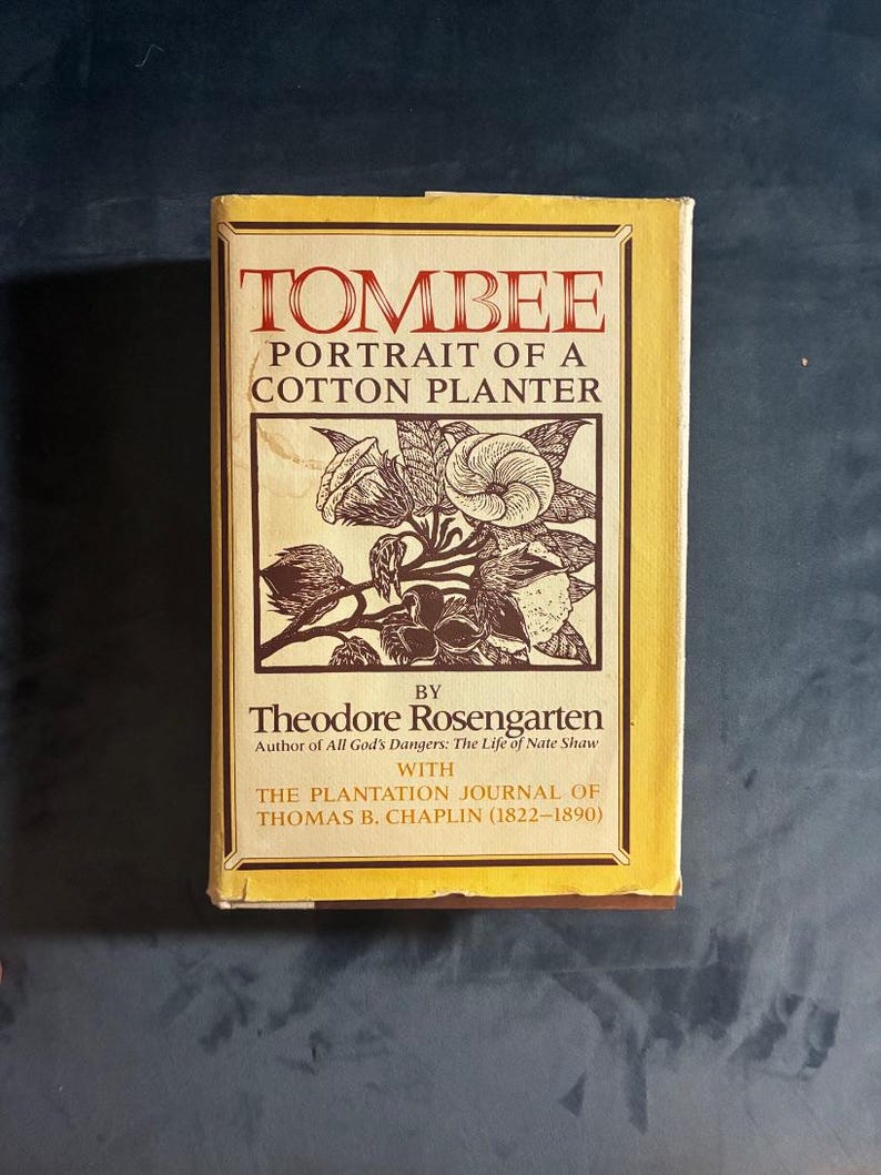 Tombee: Portrait of a Cotton Planter by Theodore Rosengarten 1986 First Edition First Printing Near Fine/Very Good Hardcover image 1