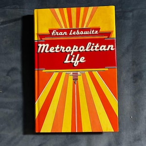 Metropolitan Life von Fran Lebowitz, Erstausgabe, nahezu neuwertig Bild 1
