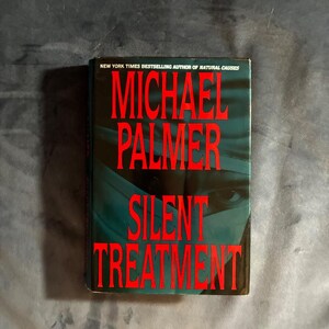 Silent Treatment by Michael Palmer 1995 First Edition Near Fine/Very Good image 1