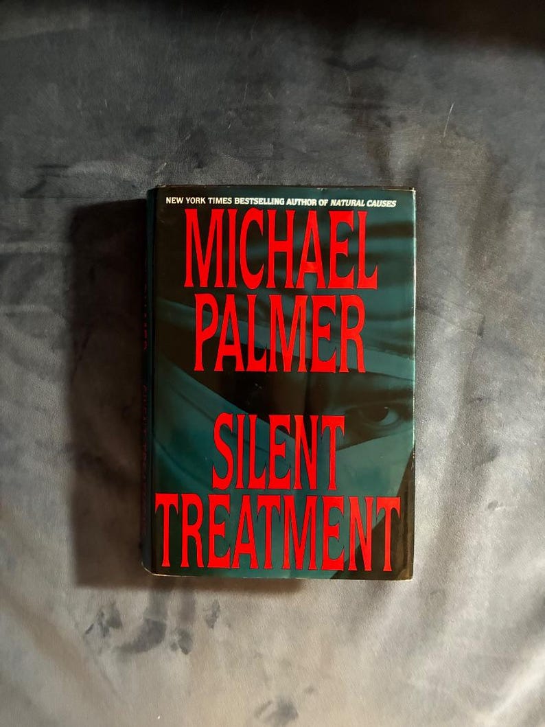 Silent Treatment by Michael Palmer 1995 First Edition Near Fine/Very Good image 1