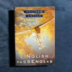 English Passengers by Matthew Kneale 2000 First Edition First Printing Fine/Near Fine Hardcover