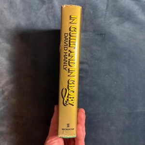 In Guilt and in Glory by David Hanly 1979 First Edition First Printing Near Fine/Very Good Hardcover image 7