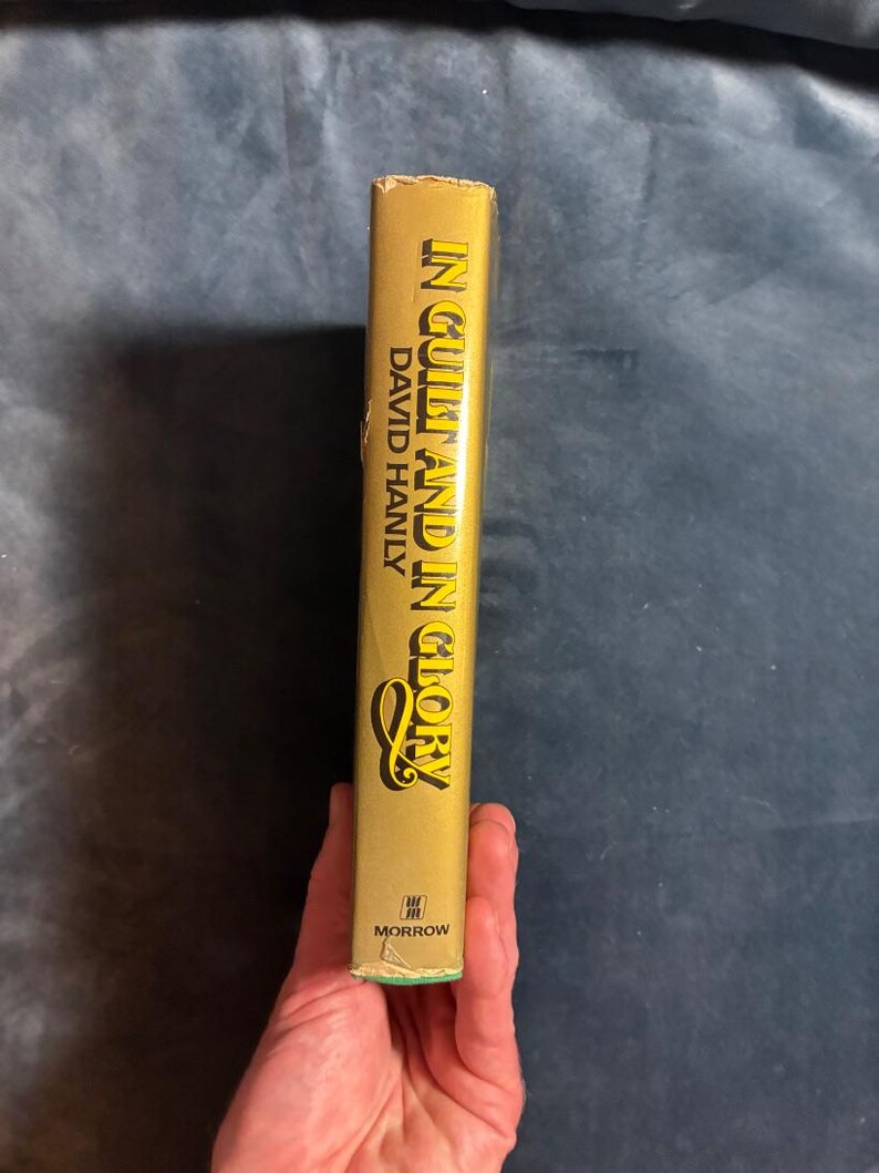 In Guilt and in Glory by David Hanly 1979 First Edition First Printing Near Fine/Very Good Hardcover image 7