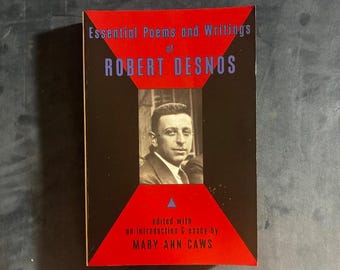 Essential Poems and Writings of Robert Desnos: First Edition, First Printing (Near Fine)