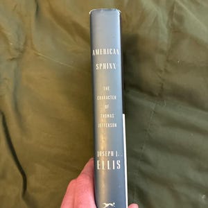 American Sphinx: Thomas Jefferson Character Study by Joseph J. Ellis (First Edition) image 4