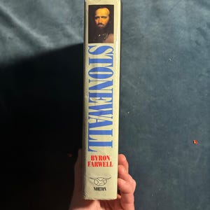 Stonewall: A Biography of General Thomas J. Jackson by Byron Farwell 1992 First Edition First Printing Very Good/Very Good image 8
