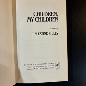 Children, My Children by Celestine Sibley 1981 First Edition First Printing Near Fine/Near Fine Hardcover image 3