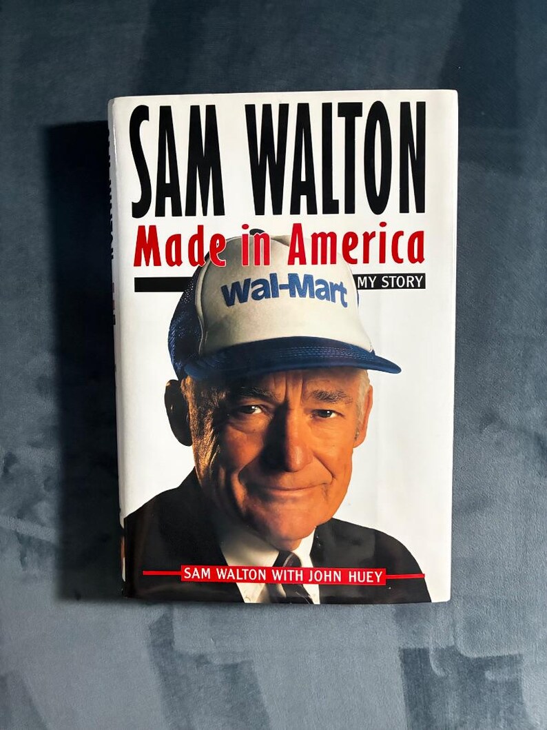 Sam Walton: Made in America — My Story by Sam Walton with John Huey 1992 First Edition First Printing Near Fine/Very Good Hardcover image 1